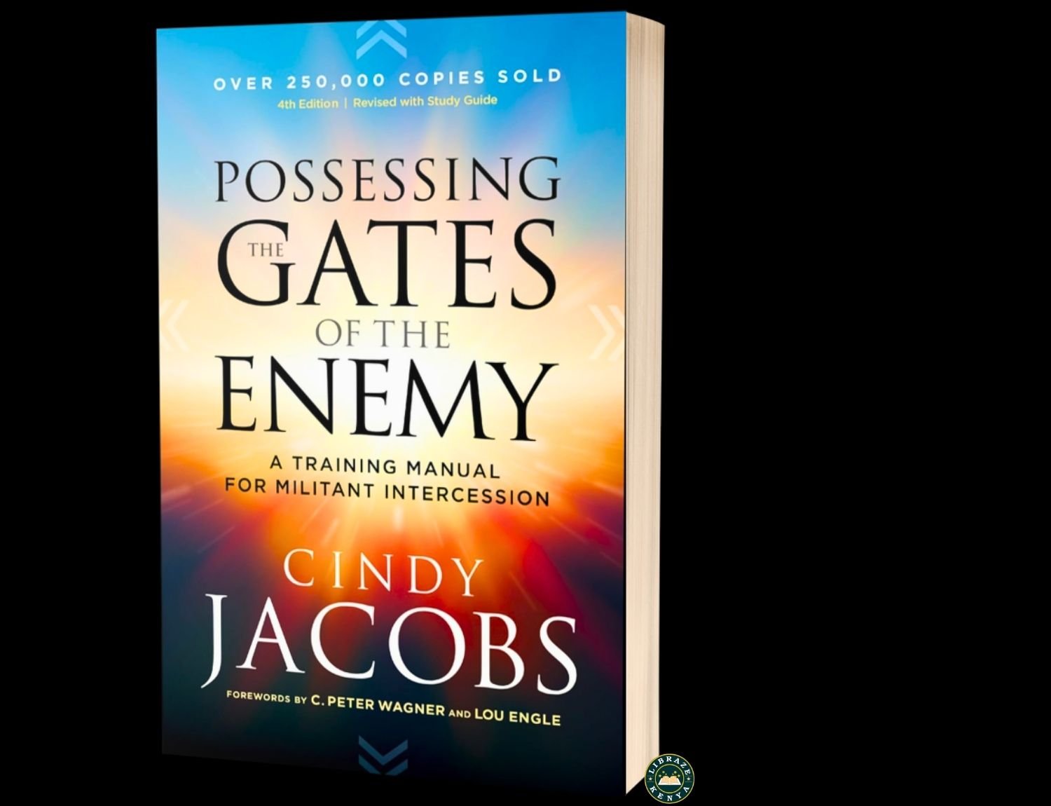 Possessing the Gates of the Enemy: Intercession & Spiritual Warfare — Cindy Jacobs