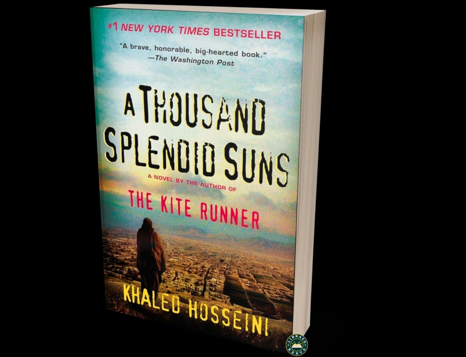 A Thousand Splendid Suns | Friendship, Resilience & Hope | Khaled Hosseini | LIBRAZE KENYA