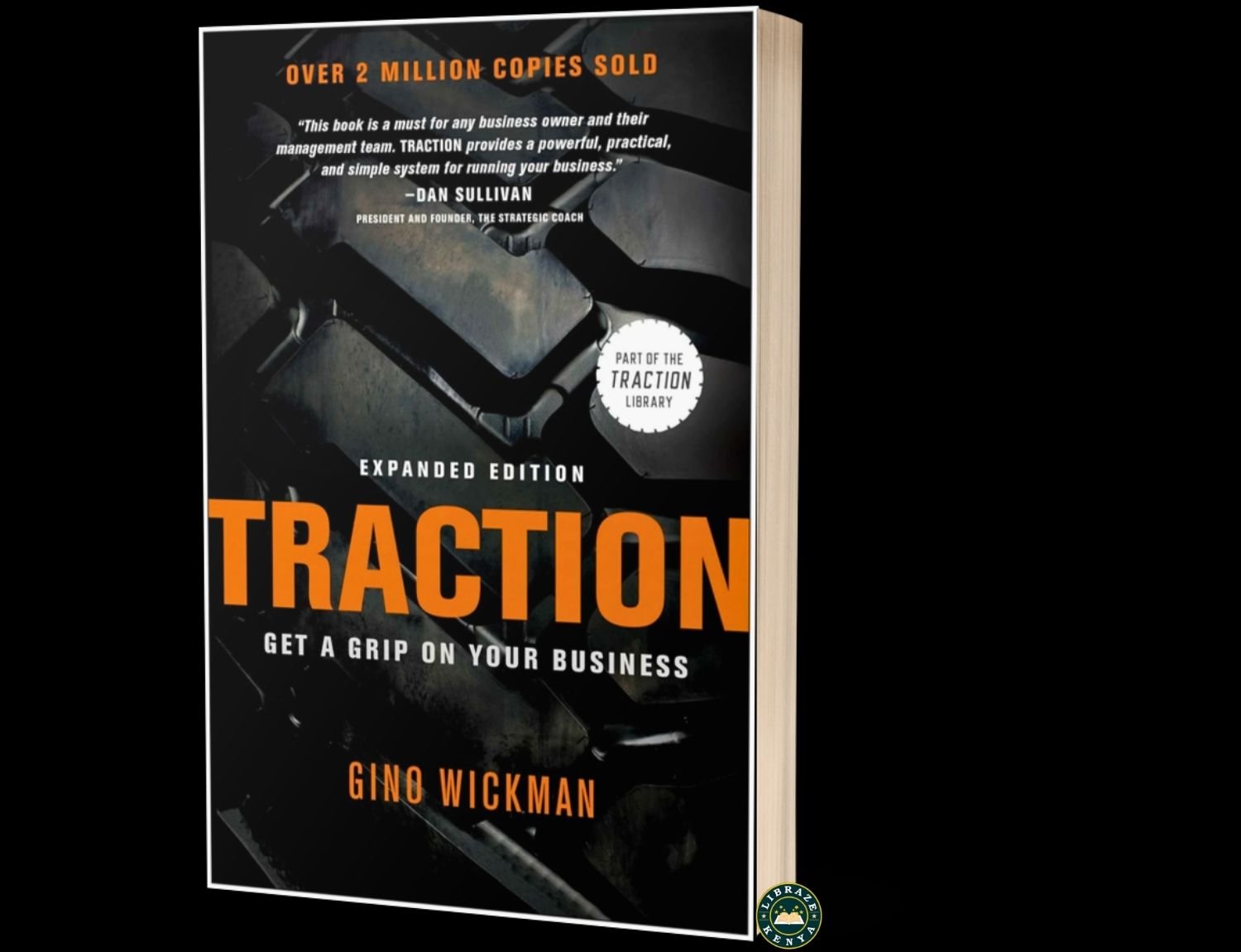 Traction: Get a Grip on Your Business | Business Management & Growth | Gino Wickman | LIBRAZE KENYA