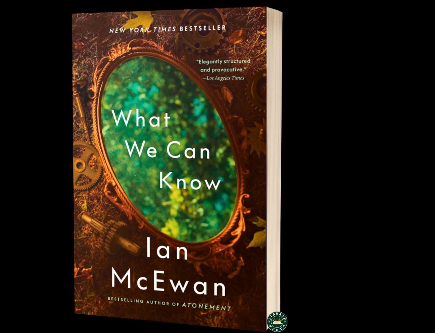What We Can Know: A Novel | Mystery, Memory & a Changing Future | Ian McEwan | LIBRAZE KENYA
